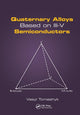 Book cover of: Quaternary Alloys Based on III-V Semiconductors. By: Vasyl Tomashyk