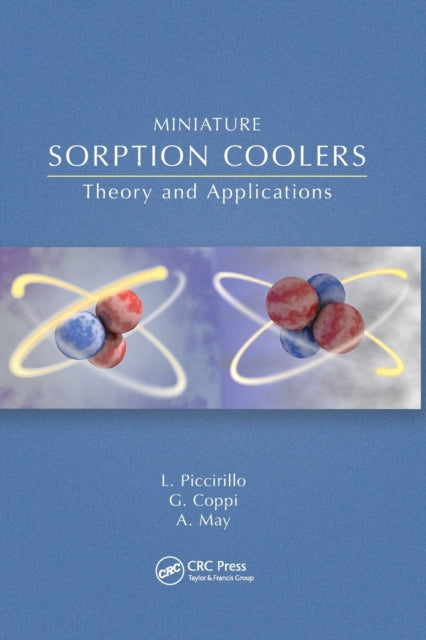 Book cover of: Miniature Sorption Coolers. By: Lucio Piccirillo