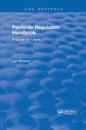 Pesticide Regulation Handbook