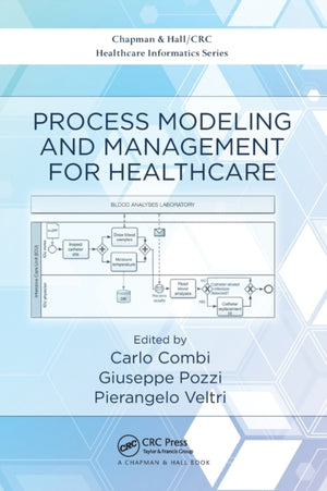 Process Modeling and Management for Healthcare