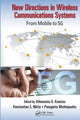 Book cover of: New Directions in Wireless Communications Systems. By: Athanasios G. Kanatas