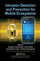 Book cover of: Intrusion Detection and Prevention for Mobile Ecosystems. By: George Kambourakis