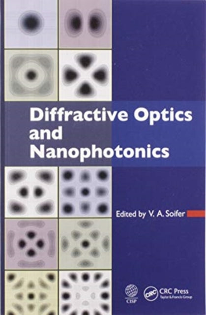 Book cover of: Diffractive Optics and Nanophotonics. By: V. A. Soifer