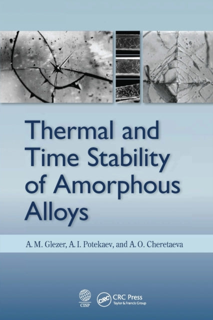 Book cover of: Thermal and Time Stability of Amorphous Alloys