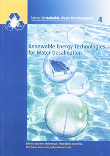 Book cover of: Renewable Energy Technologies for Water Desalination. By: Hacene Mahmoudi