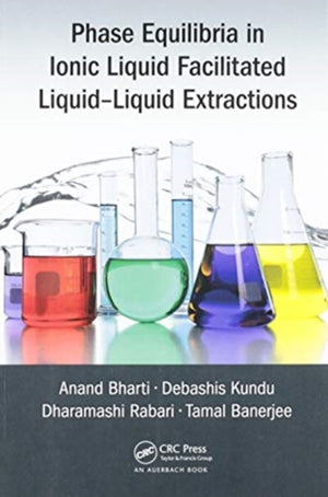 Phase Equilibria in Ionic Liquid Facilitated Liquid-Liquid Extractions
