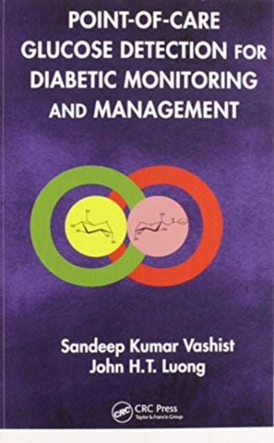 Book cover of: Point-of-care Glucose Detection for Diabetic Monitoring and Management. By: Sandeep Kumar Vashist