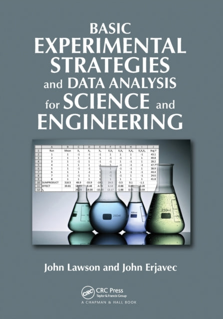 Book cover of: Basic Experimental Strategies and Data Analysis for Science and Engineering. By: Lawson, John