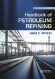 Book cover of: Handbook of Petroleum Refining. By: James G. Speight