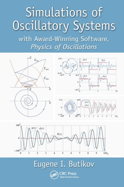 Book cover of: Simulations of Oscillatory Systems. By: E. I. Butikov