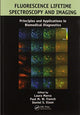 Book cover of: Fluorescence Lifetime Spectroscopy and Imaging. By: Laura Marcu