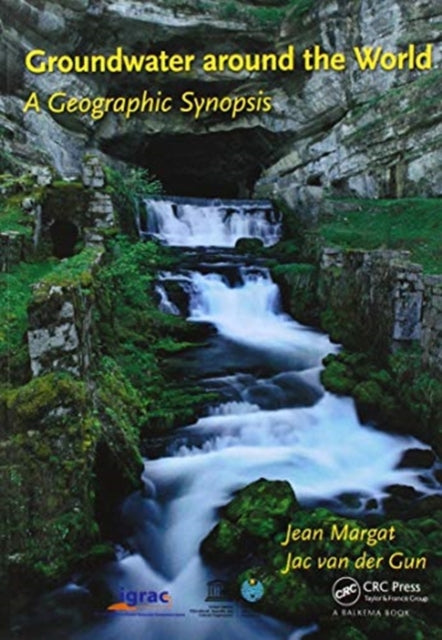 Book cover of: Groundwater around the World. By: Jean F. Margat