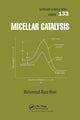 Book cover of: Micellar Catalysis. By: Mohammad Niyaz Khan