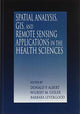 Book cover of: Spatial Analysis, GIS and Remote Sensing