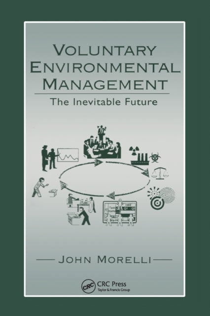 Book cover of: Voluntary Environmental Management. By: John Morelli