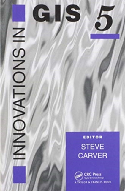 Book cover of: Innovations In GIS 5