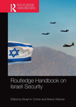 Routledge Handbook on Israeli Security