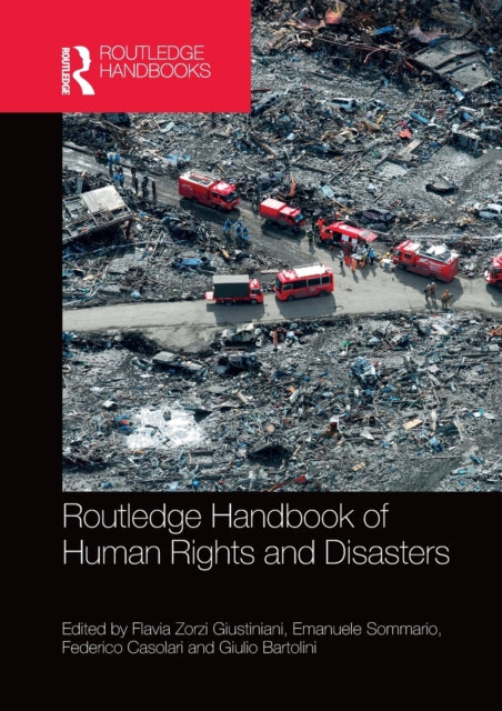 Book cover of: Routledge Handbook of Human Rights and Disasters