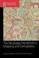 Book cover of: Routledge Handbook of Mapping and Cartography. By: Douglas Reeman