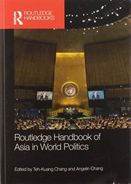 Book cover of: Routledge Handbook of Asia in World Politics