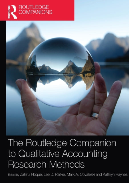 Book cover of: Routledge Companion to Qualitative Accounting Research Methods. By: Zahirul Hoque