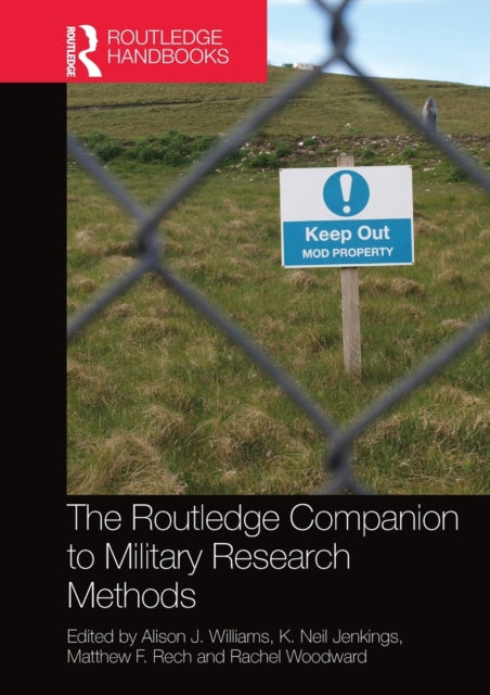 Book cover of: Routledge Companion to Military Research Methods. By: Alison Williams