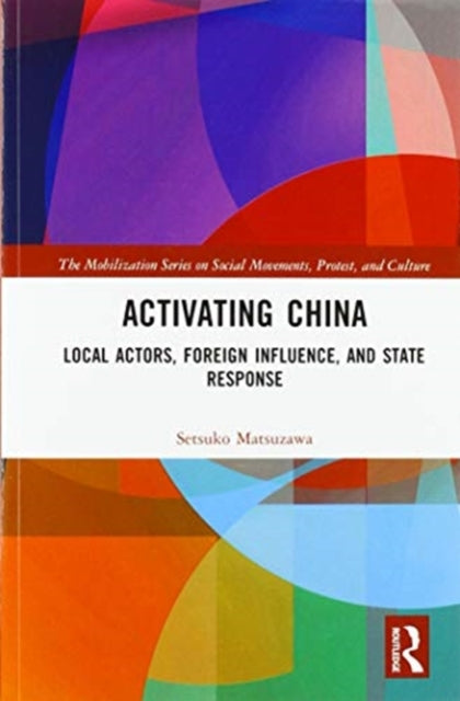 Book cover of: Activating China. By: Setsuko Matsuzawa