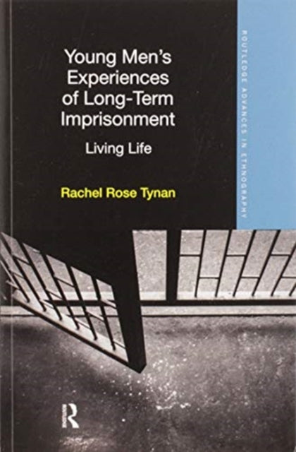 Book cover of: Young Men’s Experiences of Long-Term Imprisonment
