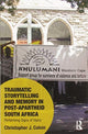 Book cover of: Traumatic Storytelling and Memory in Post-Apartheid South Africa