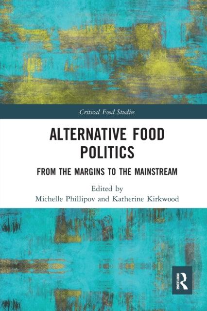Book cover of: Alternative Food Politics