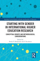 Book cover of: Starting with Gender in International Higher Education Research