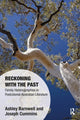 Book cover of: Reckoning with the Past. By: Ashley Barnwell