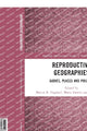 Book cover of: Reproductive Geographies. By: Marcia R. England