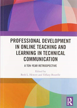 Professional Development in Online Teaching and Learning in Technical Communication