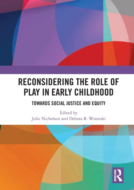 Book cover of: Reconsidering The Role of Play in Early Childhood