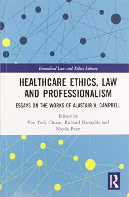 Book cover of: Healthcare Ethics, Law and Professionalism