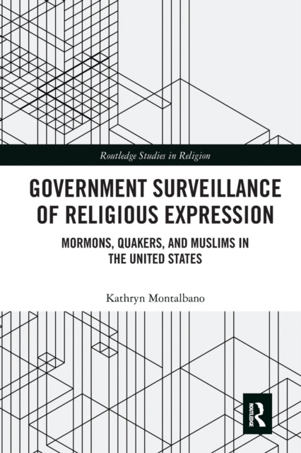 Book cover of: Government Surveillance of Religious Expression. By: Kathryn Montalbano