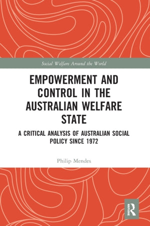 Empowerment and Control in the Australian Welfare State