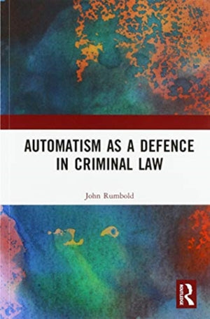 Automatism as a Defence