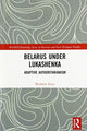 Book cover of: Belarus under Lukashenka. By: Matthew Frear