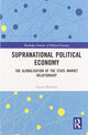 Book cover of: Supranational Political Economy. By: Guido Montani
