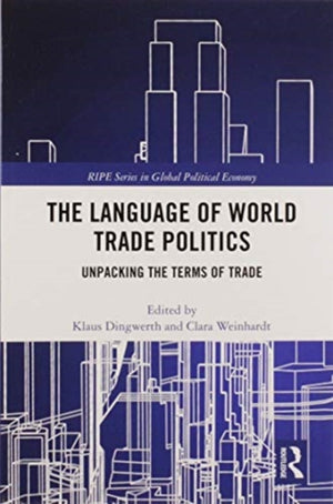 The Language of World Trade Politics