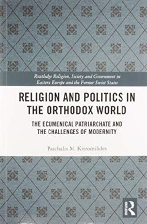 Religion and Politics in the Orthodox World