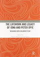Book cover of: Lifework and Legacy of Iona and Peter Opie. By: Julia C. Bishop