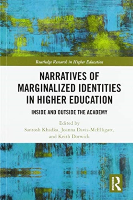 Book cover of: Narratives of Marginalized Identities in Higher Education