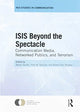 Book cover of: ISIS Beyond the Spectacle