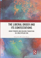 Book cover of: Liberal Order and its Contestations
