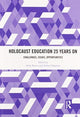 Book cover of: Holocaust Education 25 Years On. By: Andy Pearce