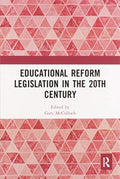 Educational Reform Legislation in the 20th Century