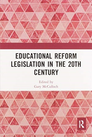 Educational Reform Legislation in the 20th Century